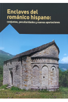 ENCLAVES DEL ROMANICO HISPANO CONJUNTOS PECULIARIDADES Y N