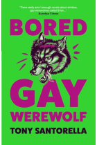 Bored Gay Werewolf