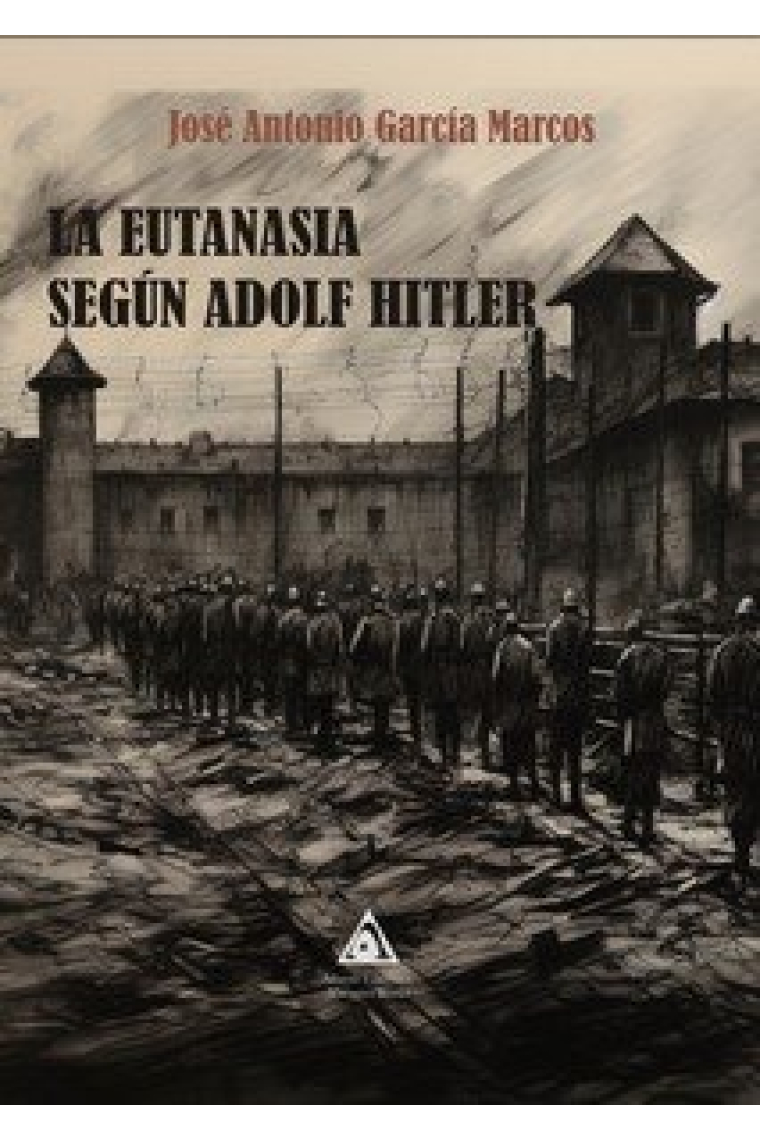 LA EUTANASIA SEGUN ADOLF HITLER