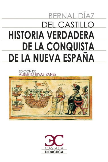 Historia verdadera de la conquista de la Nueva España