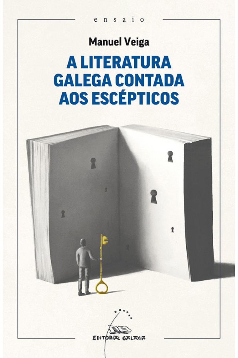 A LITERATURA GALEGA CONTADA AOS ESCEPTICOS