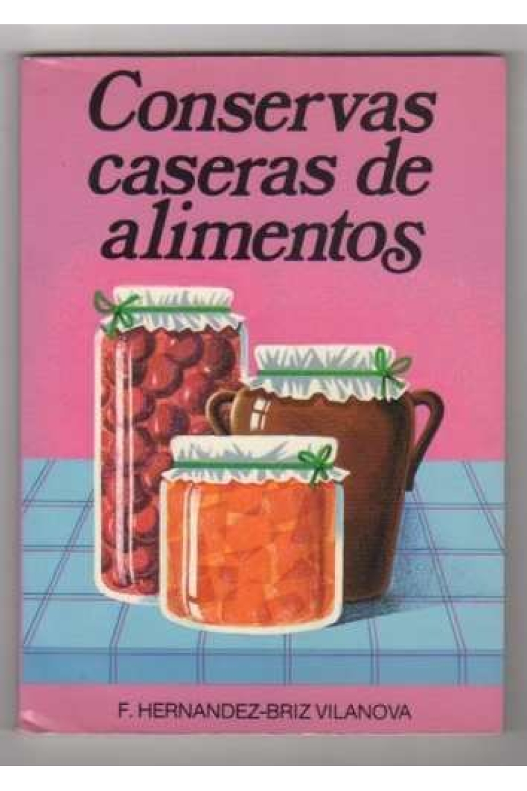 CONSERVAS CASERAS DE ALIMENTOS