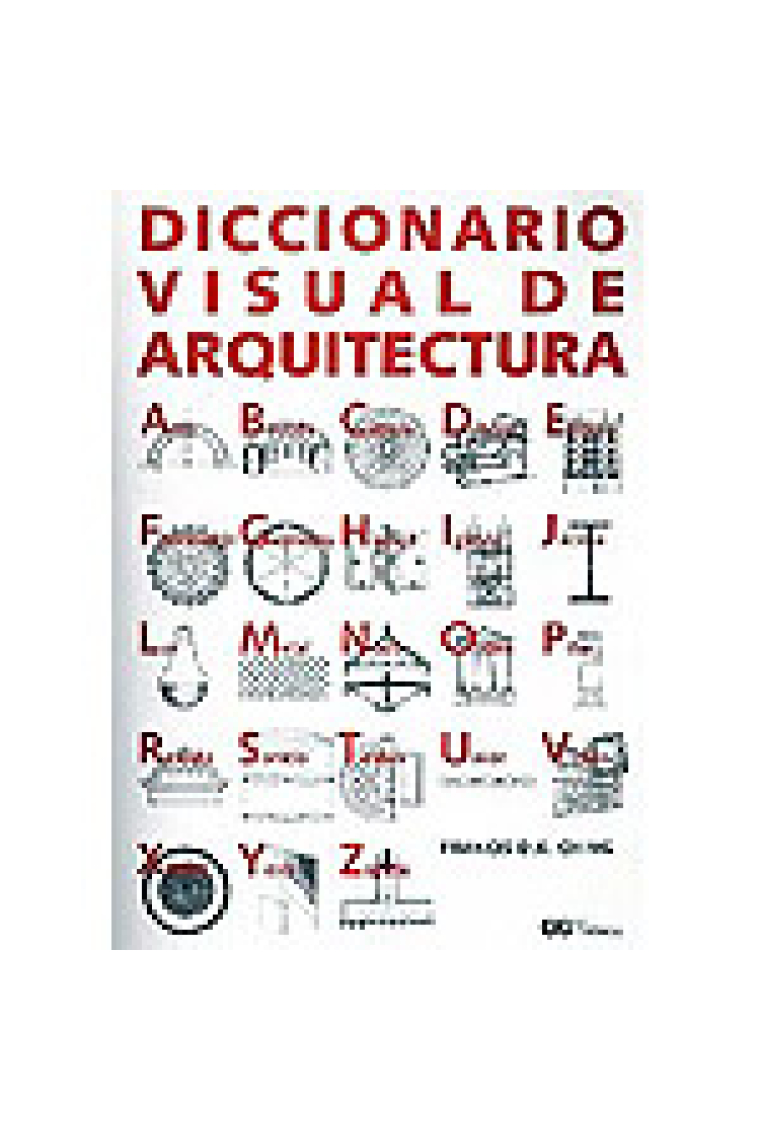 Diccionario visual de arquitectura  (Segunda edición ampliada)