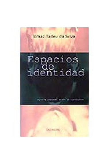 Espacios de identidad. Nuevas visiones sobre el currículum