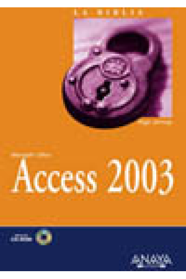 La Biblia de ACCESS 2003