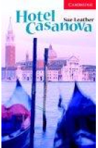 Hotel Casanova (Camb. Engl. Readers 1)