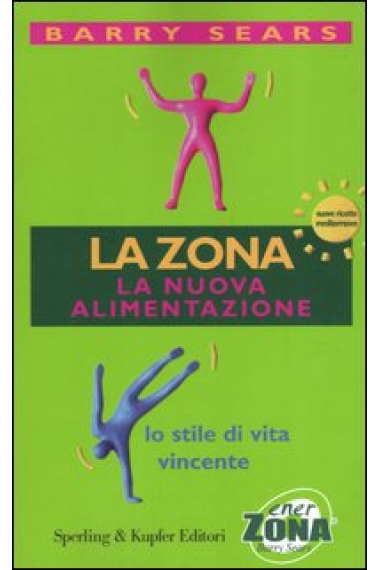 La Zona La nuova aliementazione