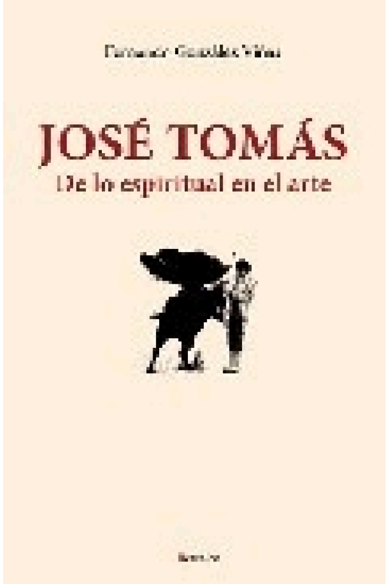 José Tomás. De lo espiritual en el arte