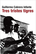 Tres tristes tigres