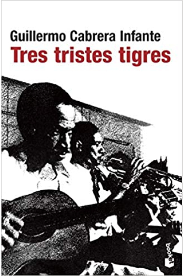 Tres tristes tigres