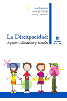 La discapacidad: aspectos educativos y sociales