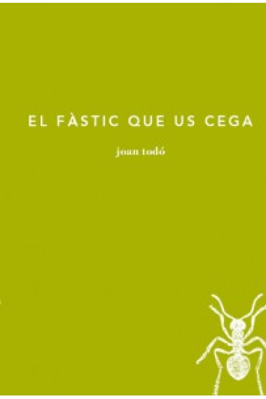 El fàstic que us cega