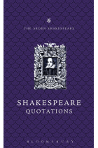 The Arden Dictionary of Shakespeare Quotations