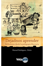 Dejadnos aprender: reflexiones desde la pedagogía libertaria