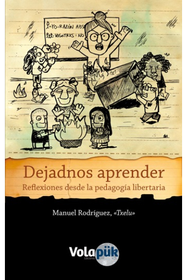 Dejadnos aprender: reflexiones desde la pedagogía libertaria