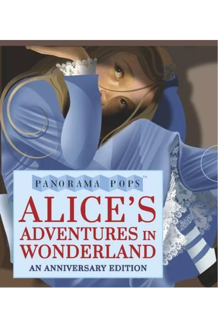 Alice's Adventures in Wonderland (panorama pops)