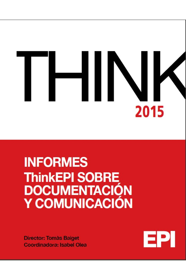 Informes ThinkEPI 2015 sobre documentación y comunicación