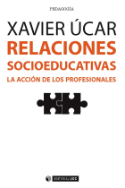 Relaciones socieducativas.La acción de los profesionales