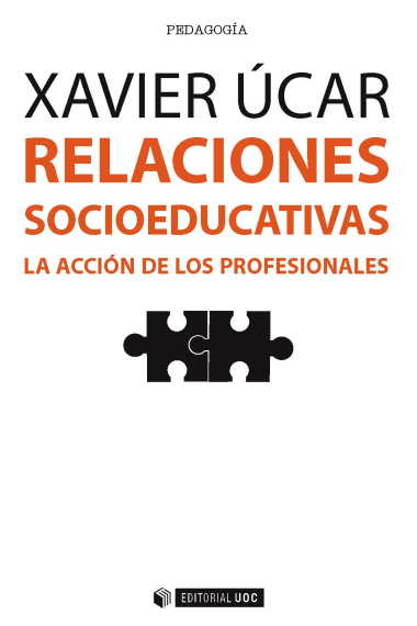 Relaciones socieducativas.La acción de los profesionales