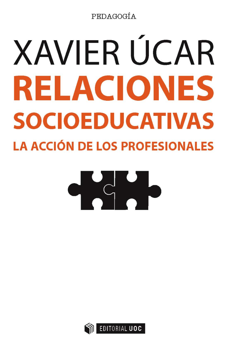 Relaciones socieducativas.La acción de los profesionales