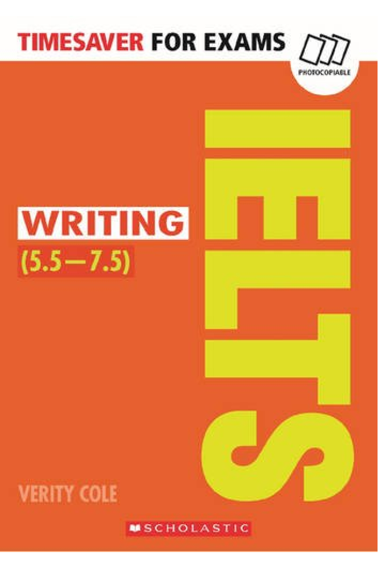 Writing IELTS (5.5 - 7.5) (Timesaver)