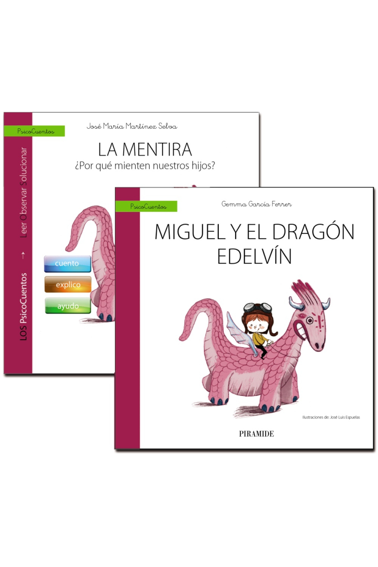 Guía: La mentira + Cuento: Miguel y el dragón Edelvín