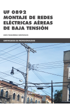 UF0892 Montaje de redes eléctricas aéreas de baja tensión