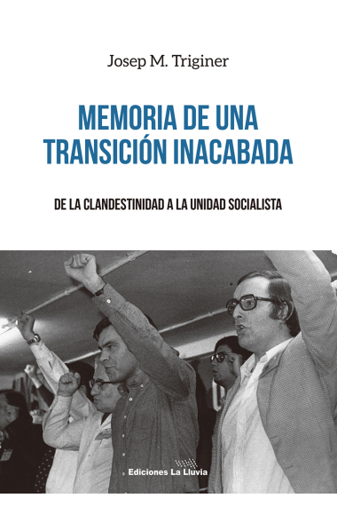 Memoria de una transición inacabada