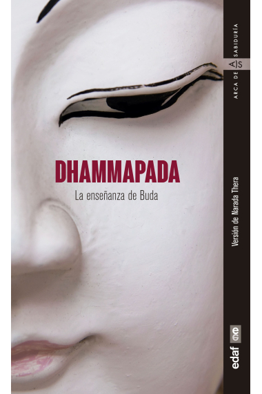 Dhammapada. La enseñanza de Buda