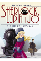 A la recerca d'Anastàsia (Sherlock, Lupin i jo 14)