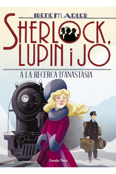 A la recerca d'Anastàsia (Sherlock, Lupin i jo 14)