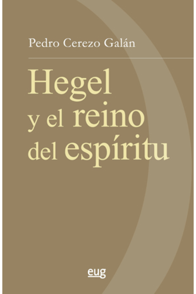 Hegel y el reino del espíritu