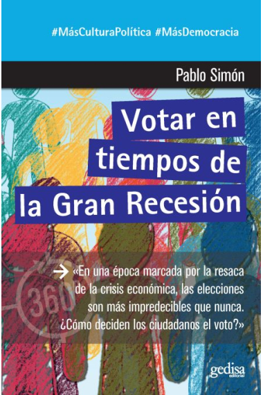 Votar en tiempos de la Gran Recesión