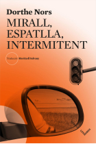 Mirall, espatlla, intermitent