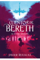 El último dragón (Cuentos de Bereth)