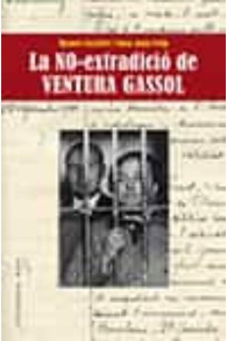 La no-extradició de Ventura Gassol