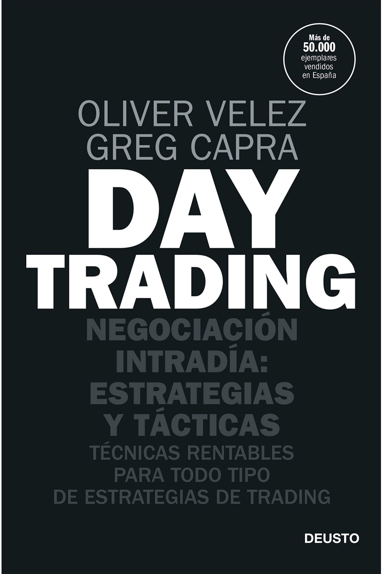 Day trading. Negociación intradía: estrategias y tácticas