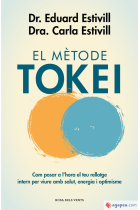 El mètode Tokei. Com posar a l,hora el teu rellotge intern per viure amb salut, energia i optimisme