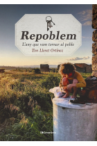 Repoblem. L'any que vam tornar al poble