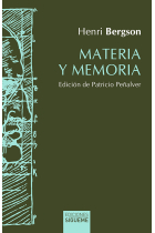 Materia y memoria: ensayo sobre la relación del cuerpo con el espíritu