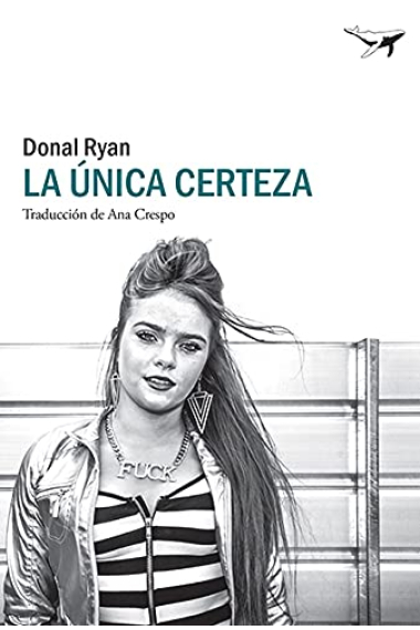 La única certeza