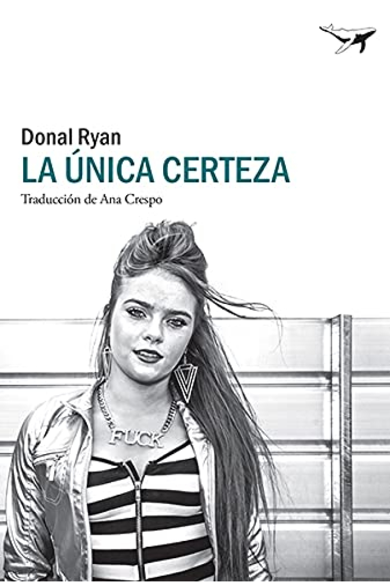 La única certeza