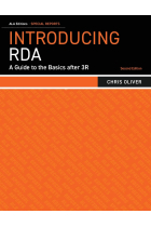 Introducing RDA: A Guide To The Basics After 3R (ALA Special Report)