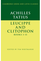 Leucippe and Clitophon: Books I-II