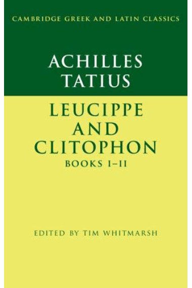 Leucippe and Clitophon: Books I-II