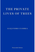 The Private Lives of Trees: Alejandro Zambra