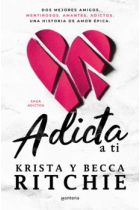 Adicta a ti (Serie Adictos 1)