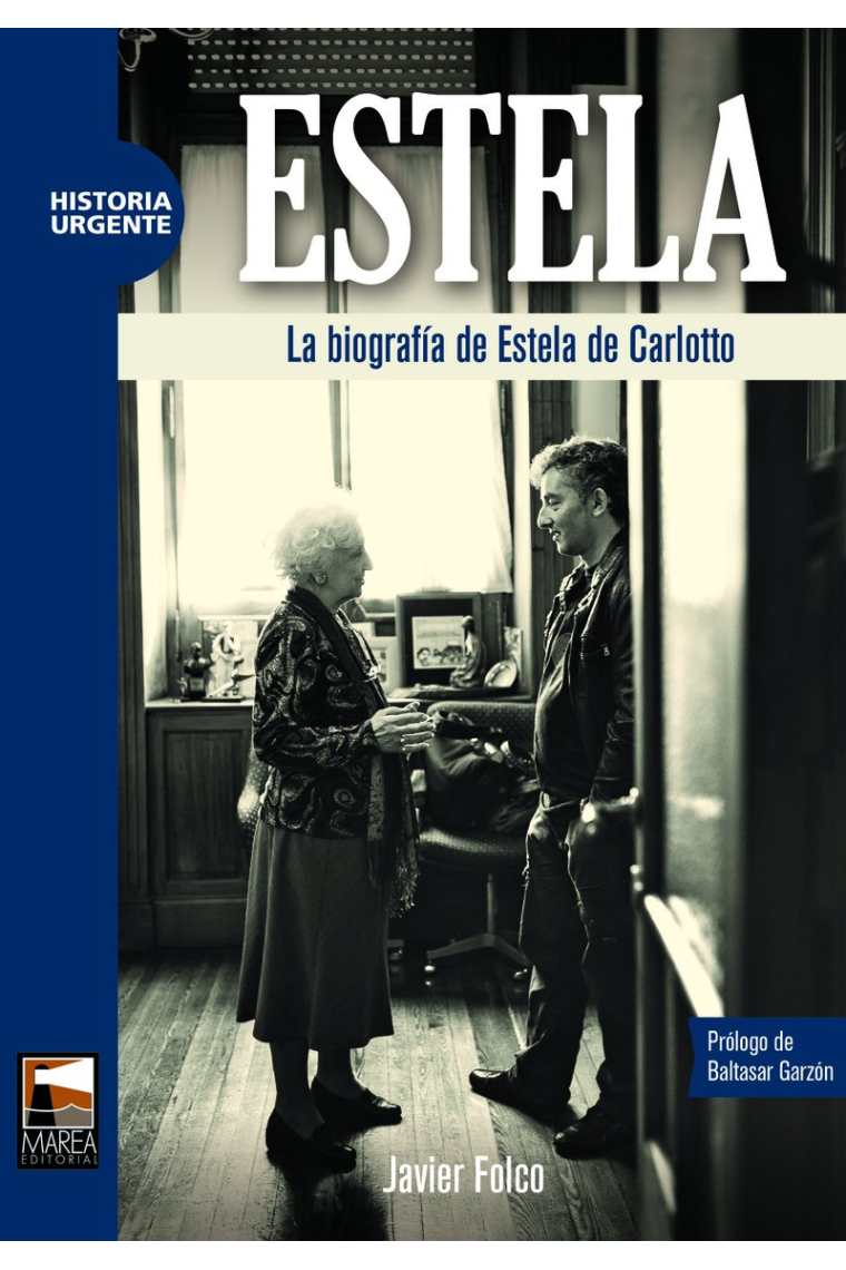 Estela. La biografía de Estela de Carlotto