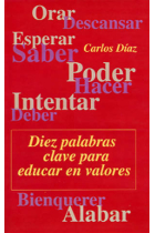 DIEZ PALABRAS CLAVE PARA EDUCAR EN VALORES