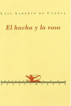 HACHA Y LA ROSA,EL